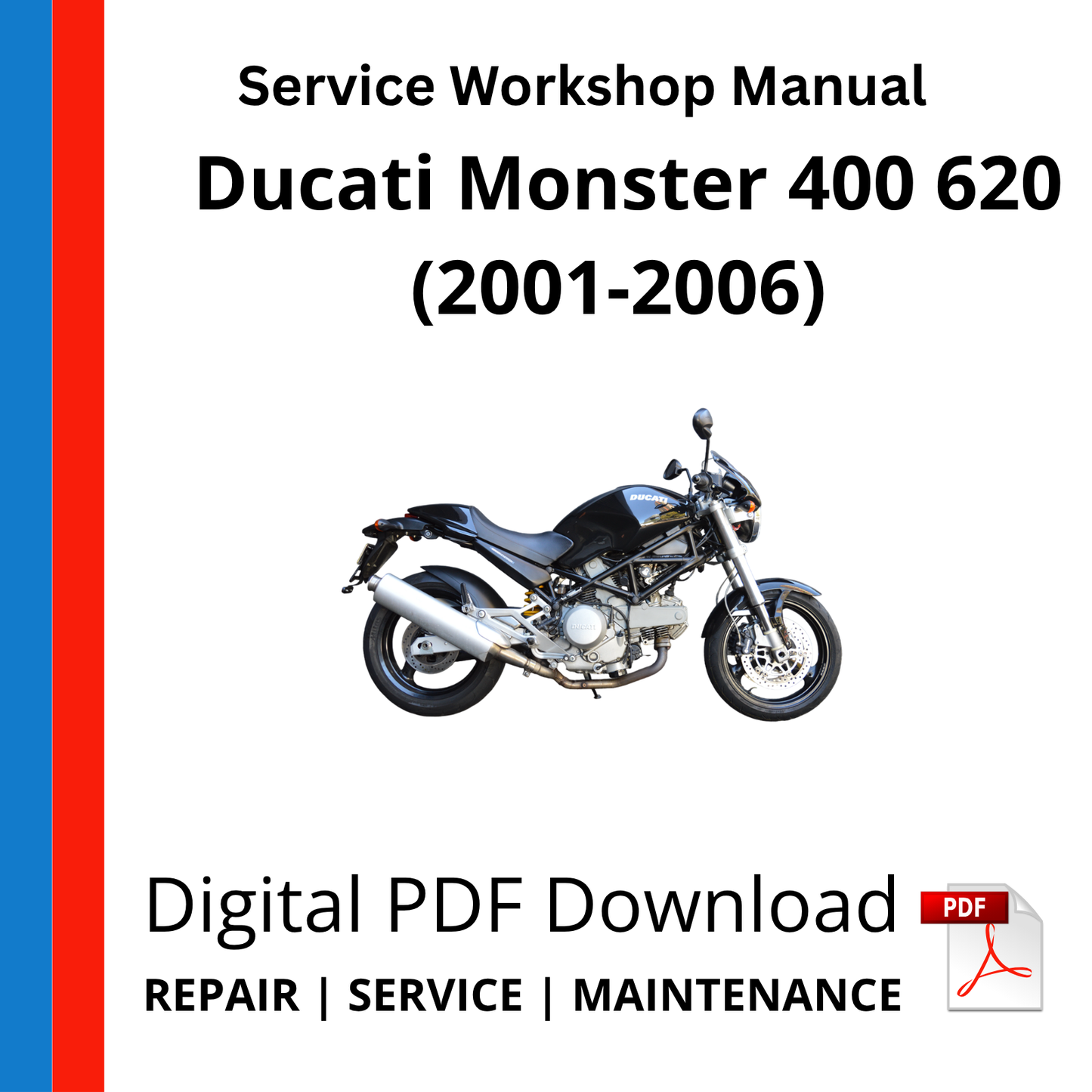 Ducati Monster 400 620 (2001-2006) Service Workshop Manual