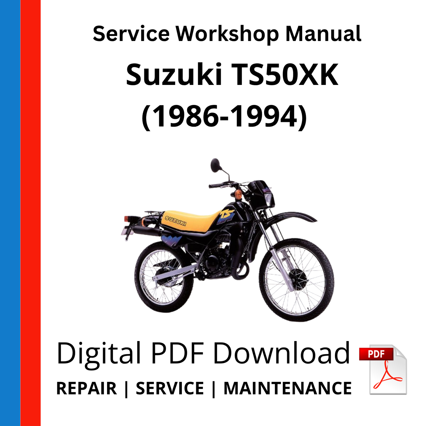Suzuki TS50XK (1986-1994) Service Workshop Manual