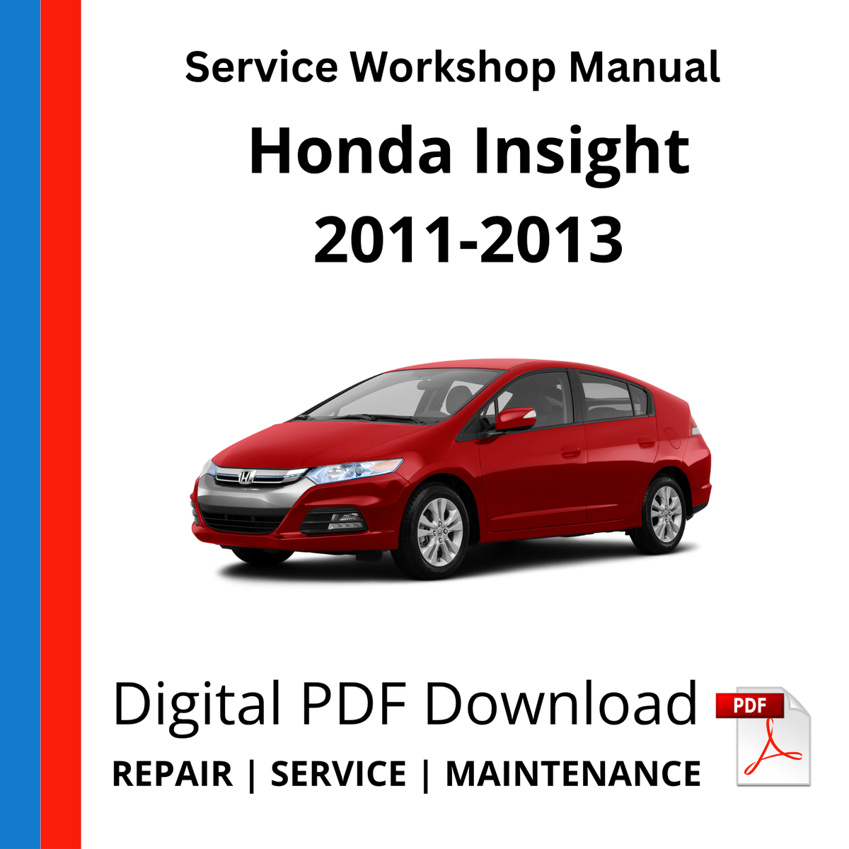 Honda Insight 2011-2013 Service Workshop Manual