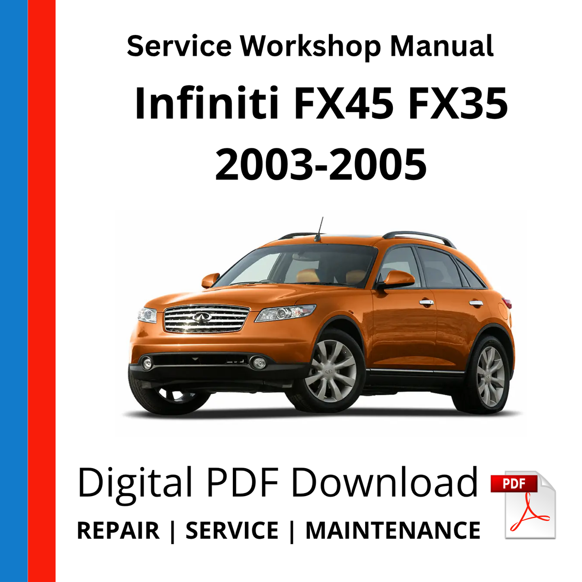 Infiniti FX45 FX35 2003-2005 Service Workshop Manual