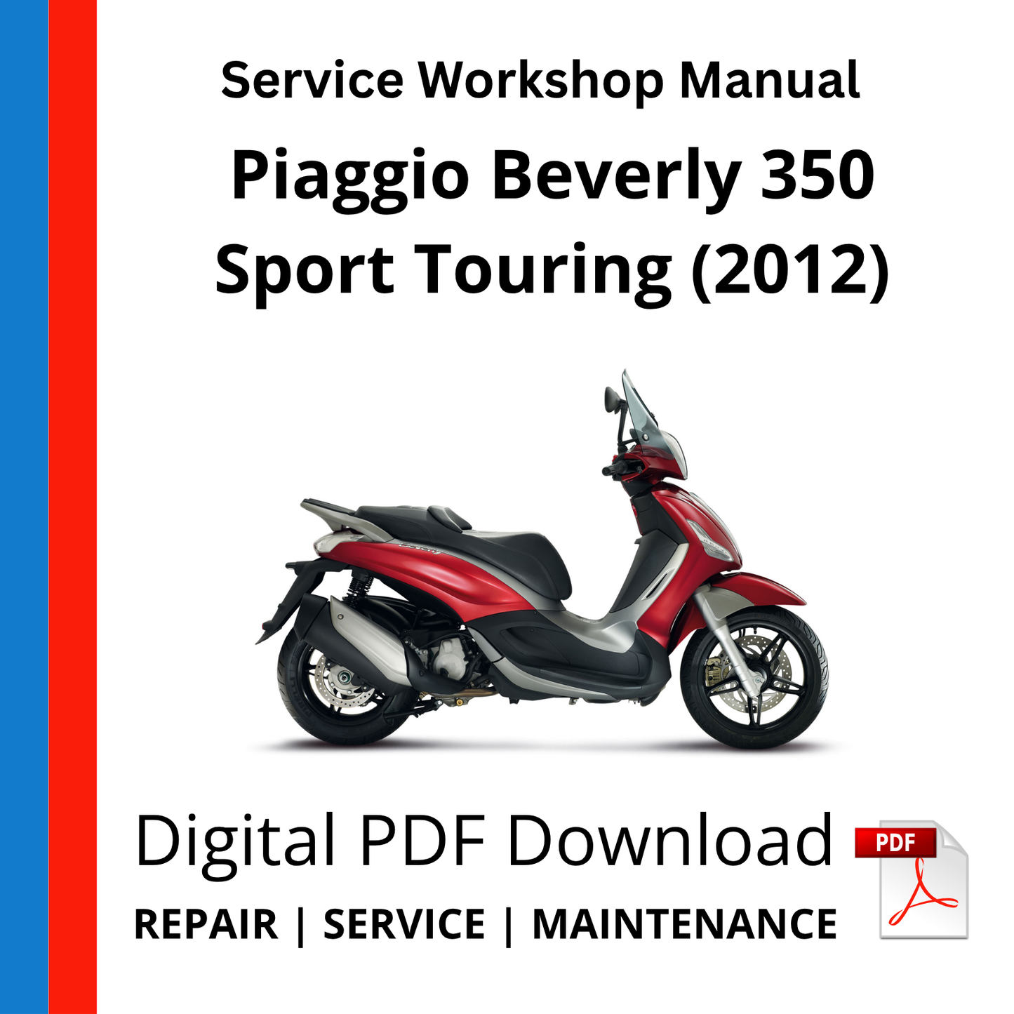 Piaggio Beverly 350 Sport Touring (2012) Service Workshop Manual