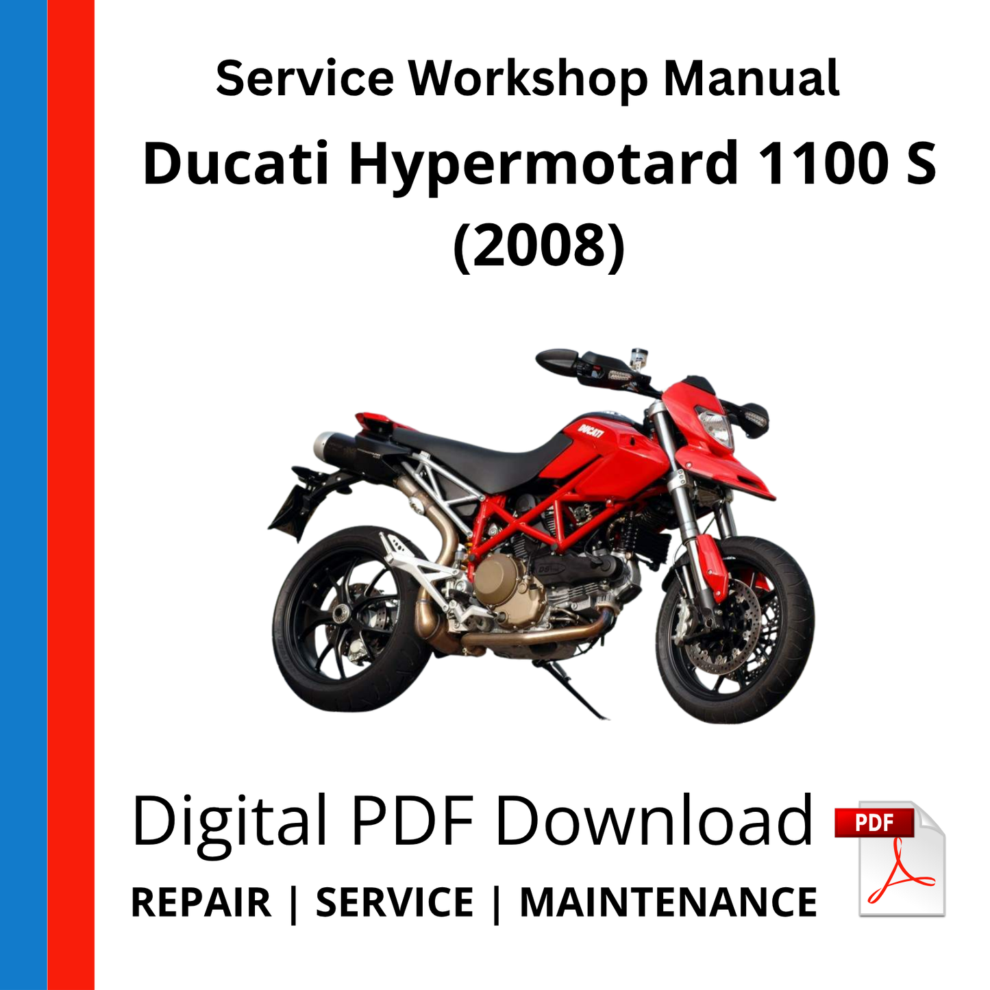 Ducati Hypermotard 1100 S (2008) Service Workshop Manual
