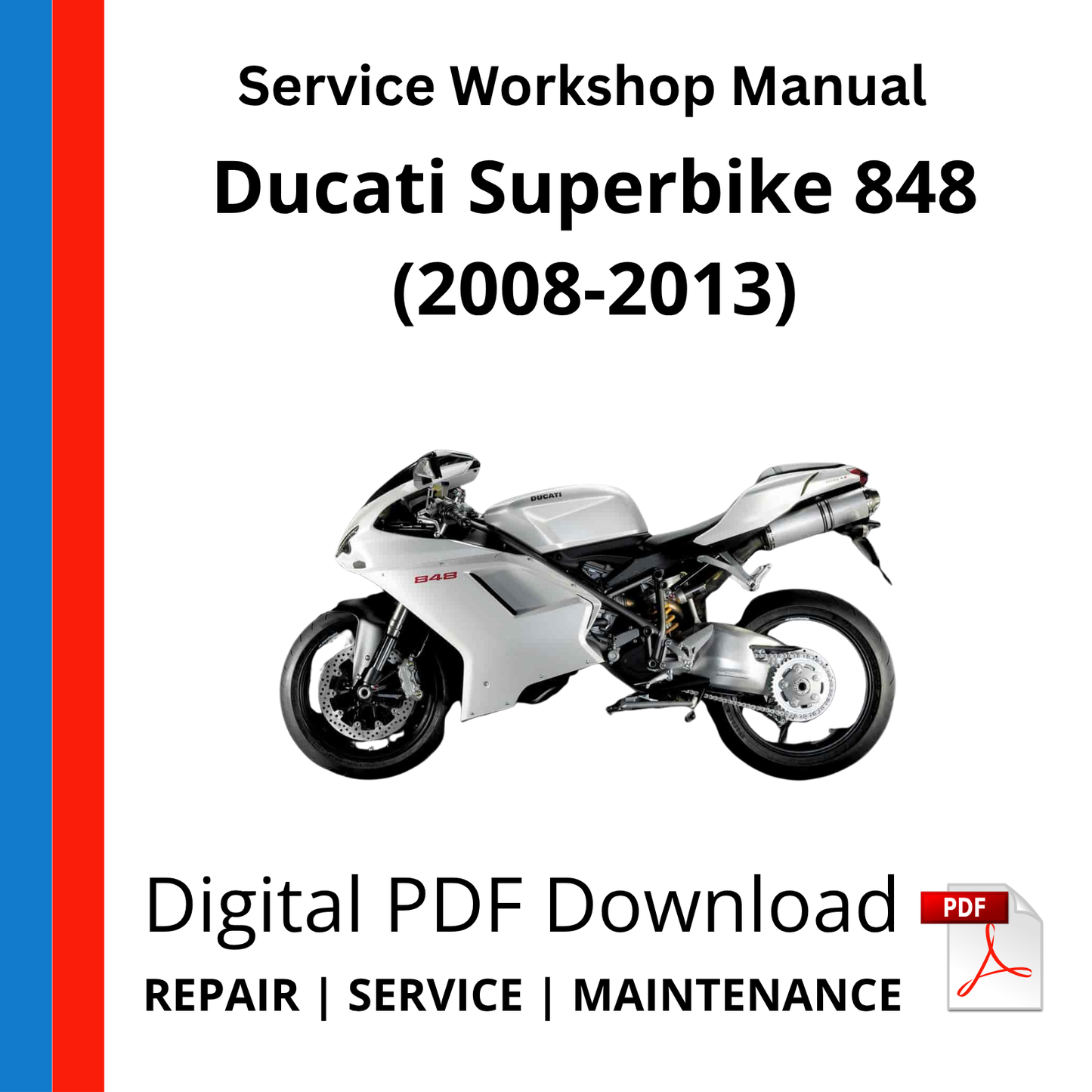 Ducati Superbike 848 (2008-2013) Service Workshop Manual