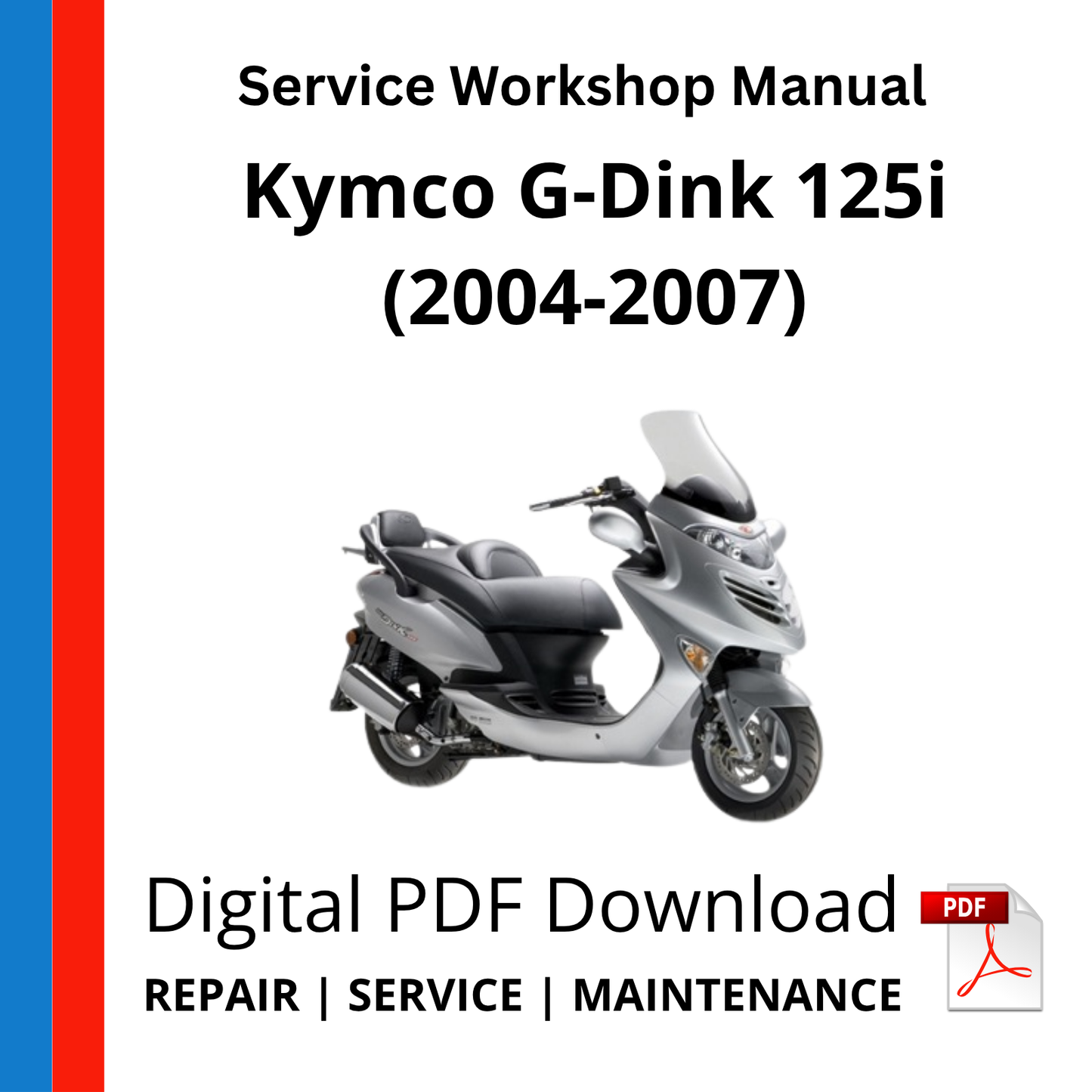 Kymco G-Dink 125i (2004-2007) Service Workshop Manual