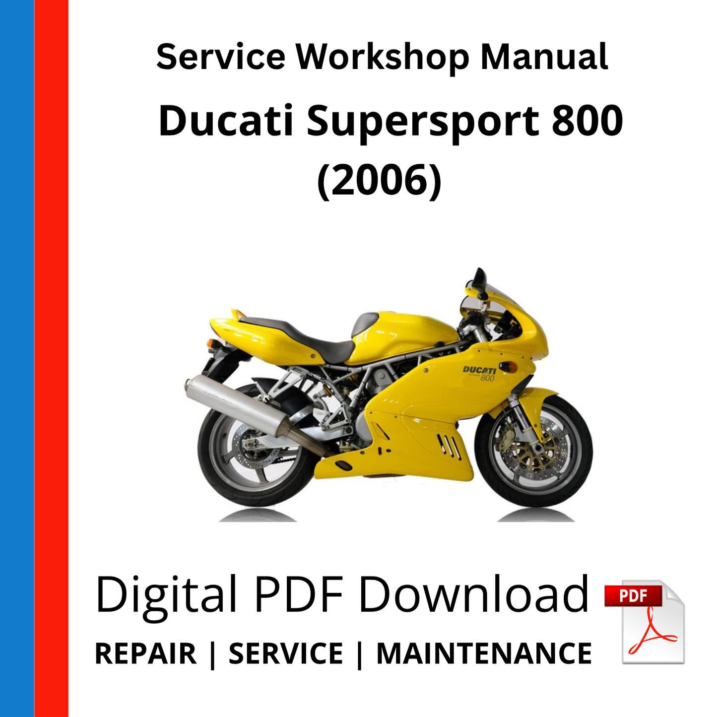Ducati Supersport 800 (2006) Service Workshop Manual