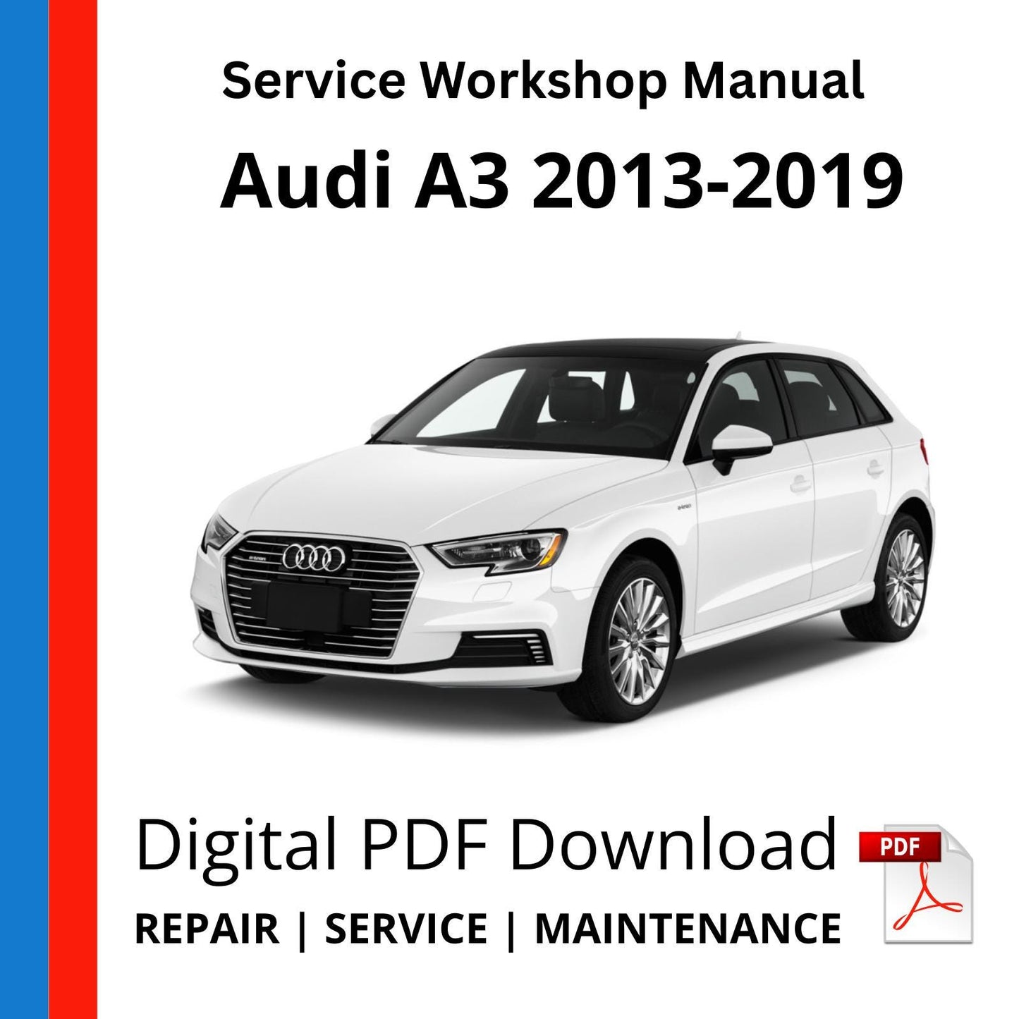 Audi A3 2013-2019 Service Workshop Manual