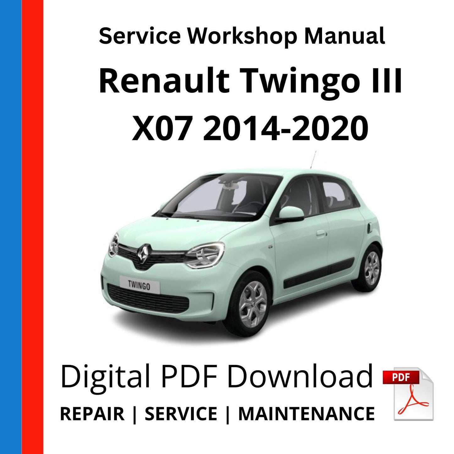Renault Twingo III X07 2014-2020 Service Workshop Manual