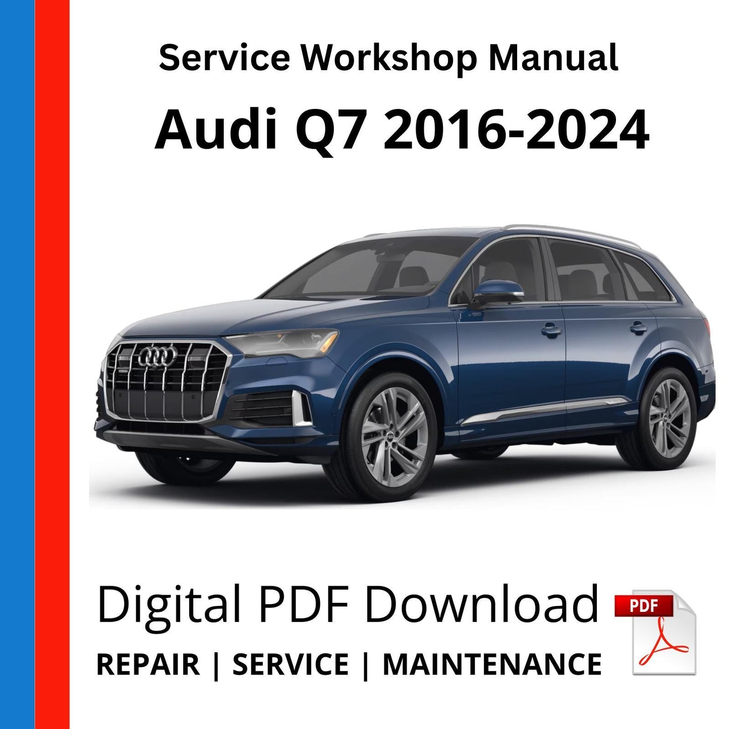 Audi Q7 2016-2024 Service Workshop Manual