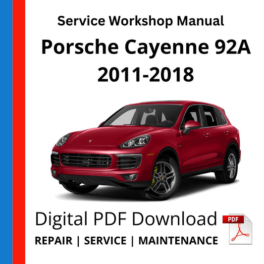Porsche Cayenne 92A 2011-2018 Service Workshop Manual