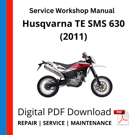 Husqvarna TE SMS 630 (2011) Service Workshop Manual