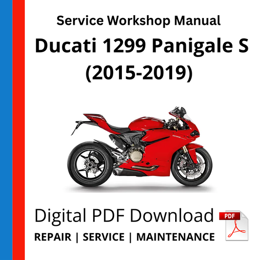 Ducati 1299 Panigale S (2015-2019) Service Workshop Manual