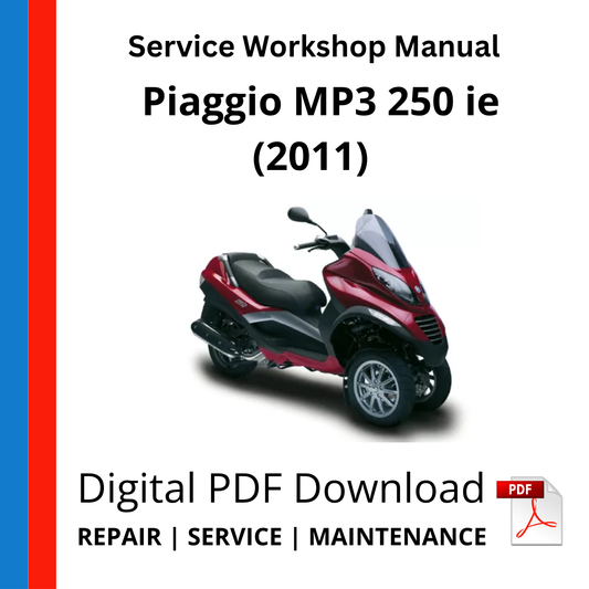 Piaggio MP3 250 ie (2011) Service Workshop Manual