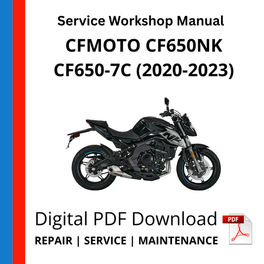 CFMOTO CF650NK CF650-7C (2020-2023) Service Workshop Manual