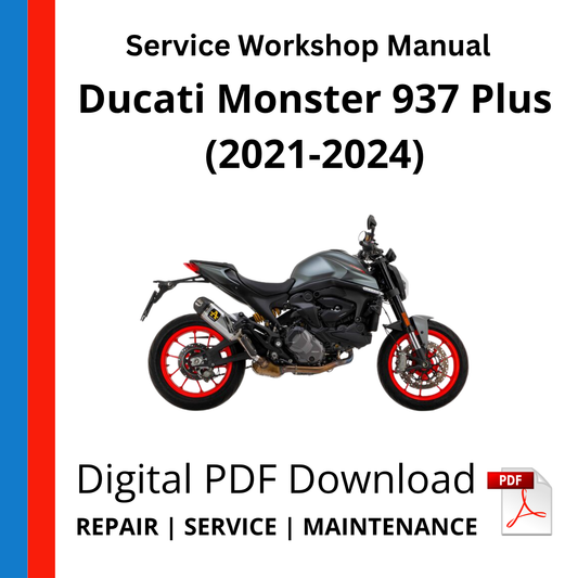 Ducati Monster 937 Plus (2021-2024) Service Workshop Manual