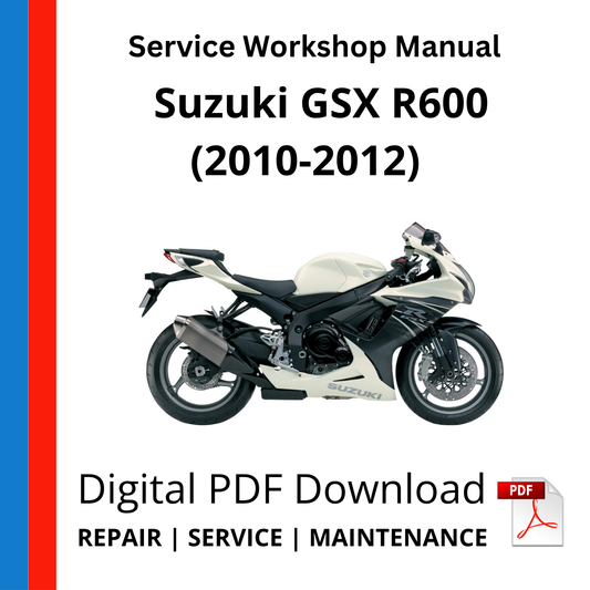 Suzuki GSX R600 (2010-2012) Service Workshop Manual