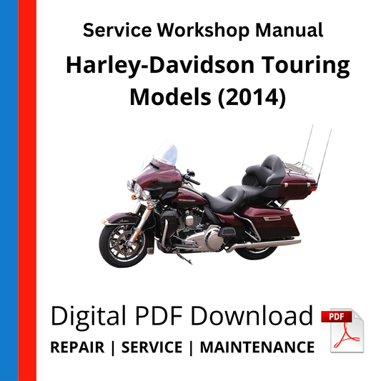 Harley-Davidson Touring Models (2014) Service Workshop Manual