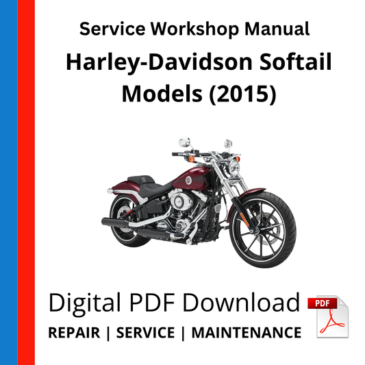 Harley-Davidson Softail Models (2015) Service Workshop Manual