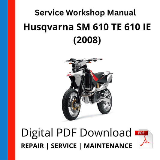 Husqvarna SM 610 TE 610 IE (2008) Service Workshop Manual