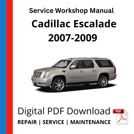 Cadillac Escalade 2007-2009 Service Workshop Manual