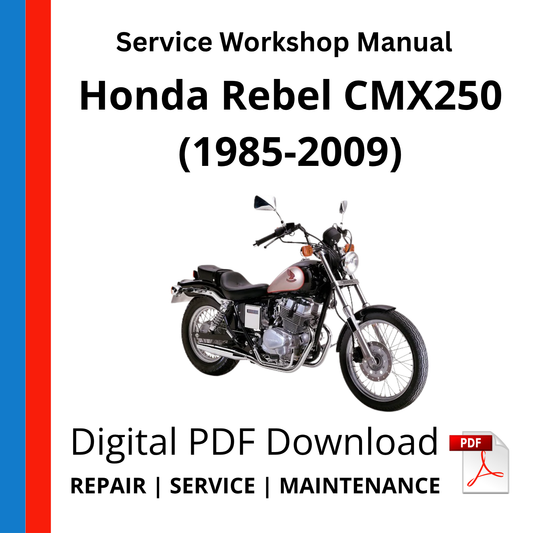 Honda Rebel CMX250 (1985-2009) Service Workshop Manual