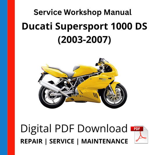 Ducati Supersport 1000 DS (2003-2007) Service Workshop Manual