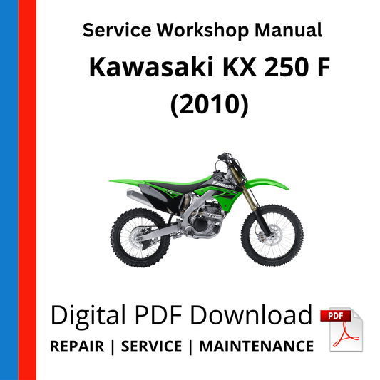 Kawasaki KX 250 F (2010) Service Workshop Manual