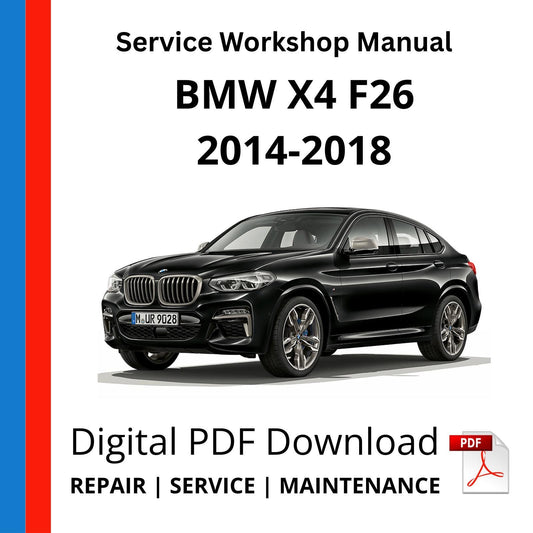 BMW X4 F26 2014-2018 Service Workshop Manual