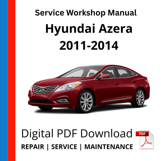 Hyundai Azera 2011-2014 Service Workshop Manual