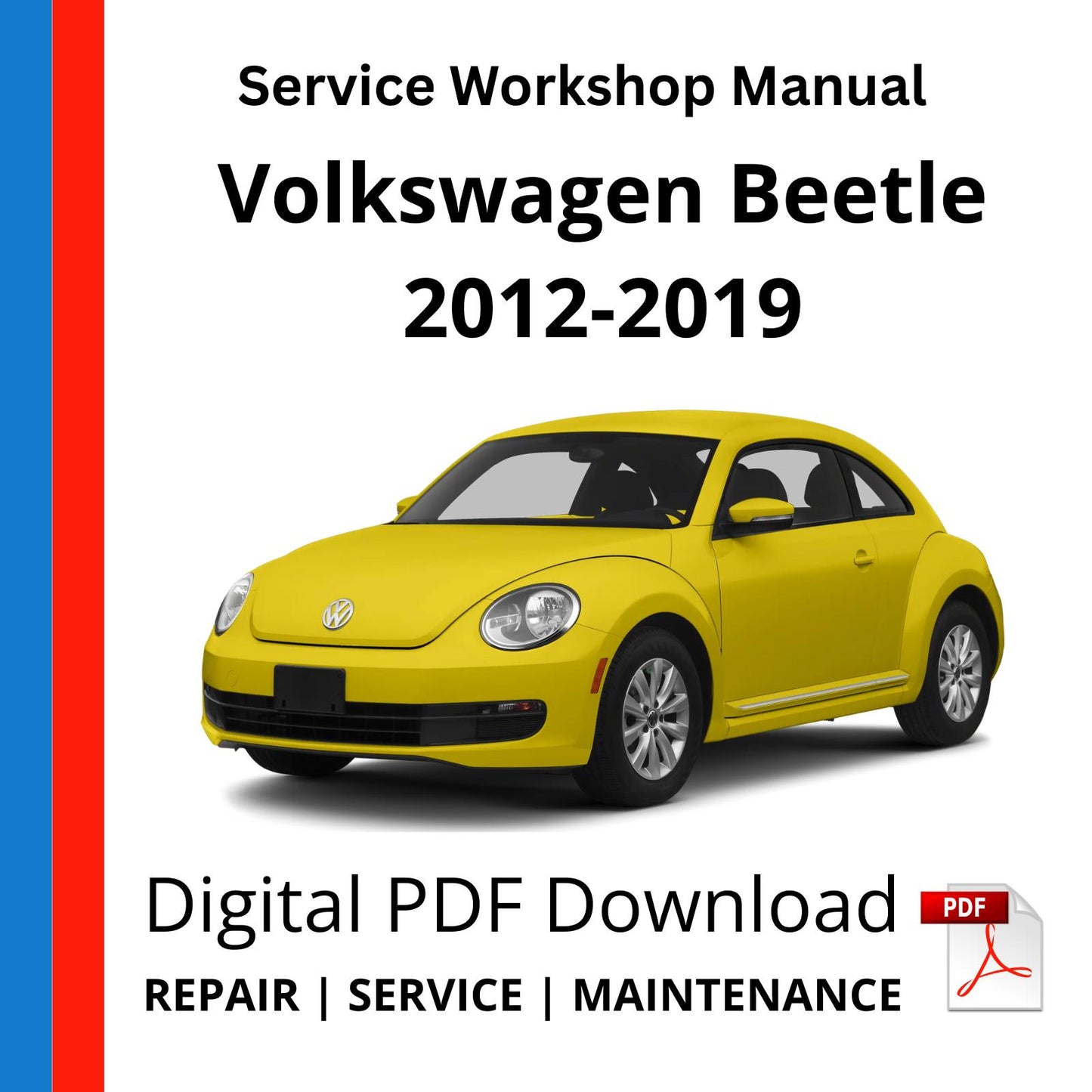 Volkswagen Beetle 2012-2019 Service Workshop Manual