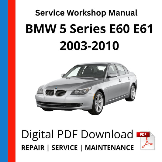 BMW 5 Series E60 E61 2003-2010 Service Workshop Manual