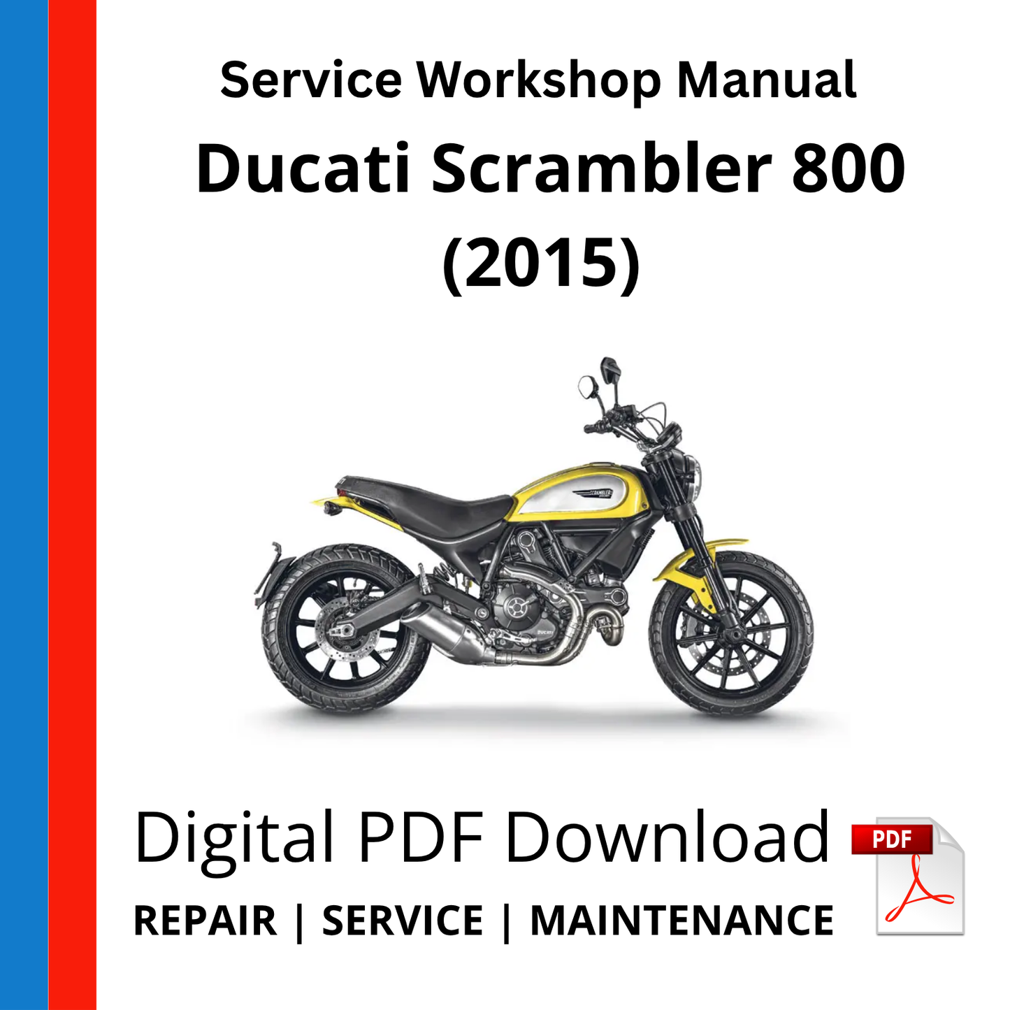 Ducati Scrambler 800 (2015) Service Workshop Manual