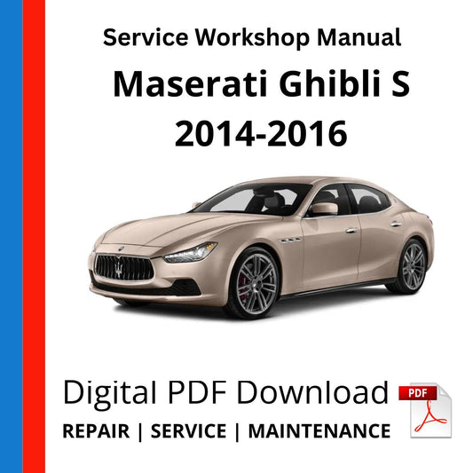 Maserati Ghibli S 2014-2016 Service Workshop Manual