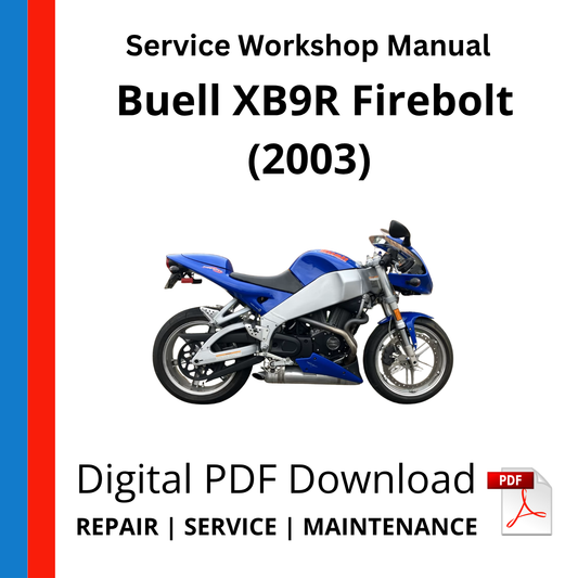 Buell XB9R Firebolt (2003) Service Workshop Manual