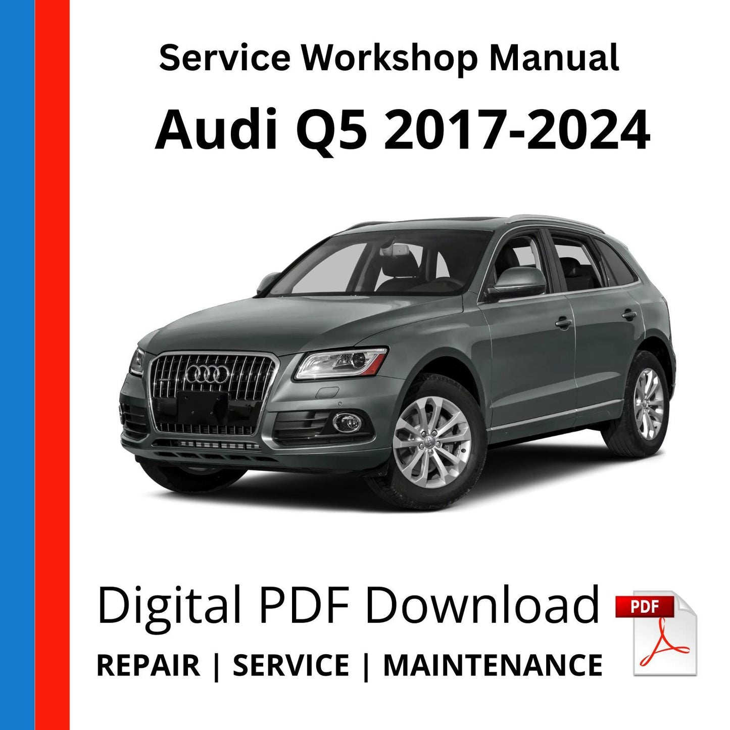 Audi Q5 2017-2024 Service Workshop Manual