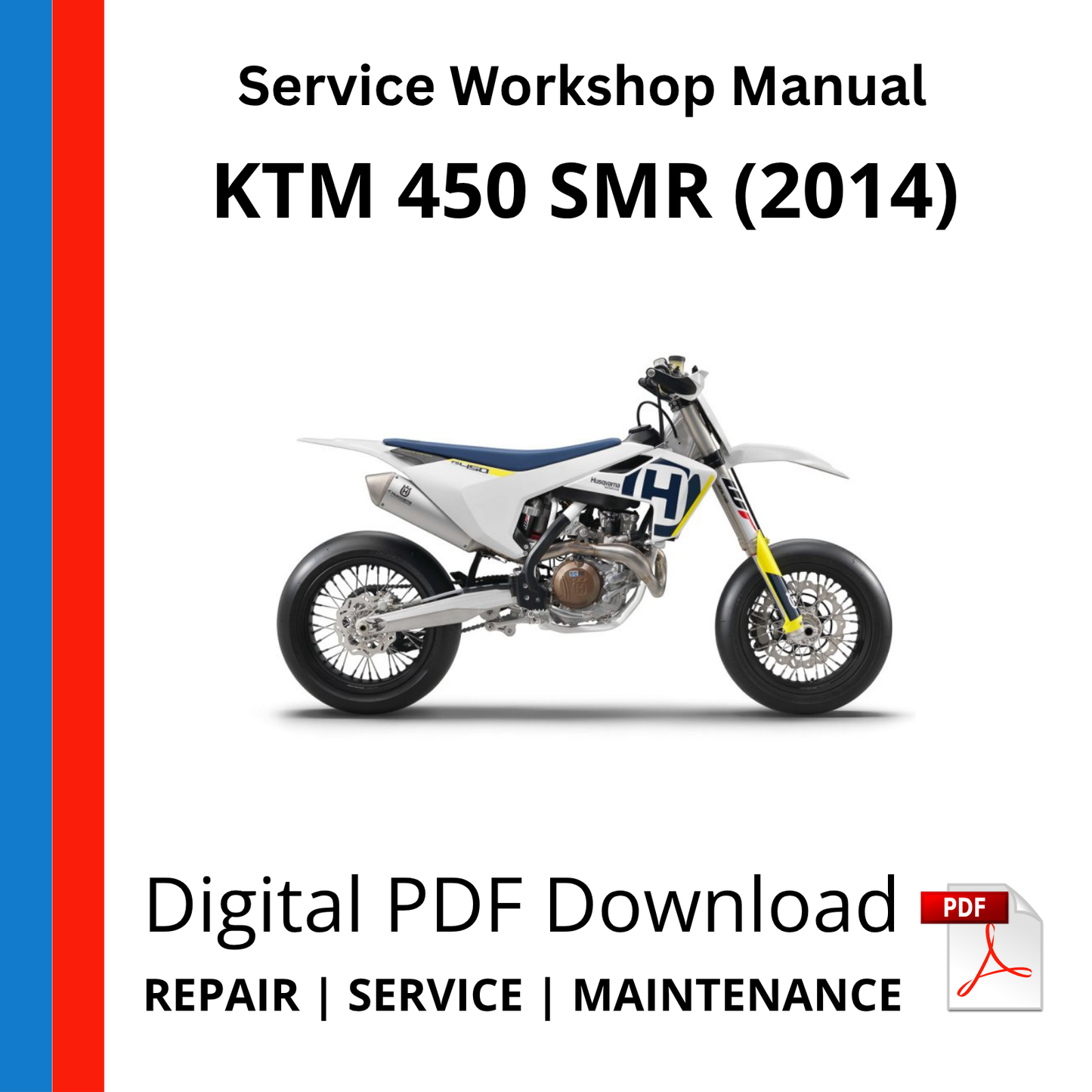 KTM 450 SMR (2014) Service Workshop Manual