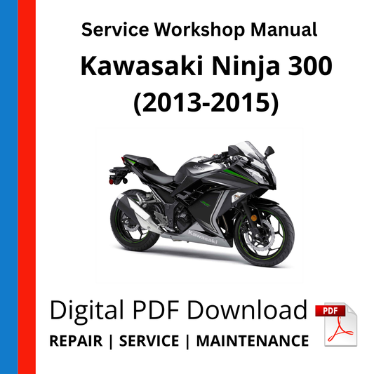 Kawasaki Ninja 300 (2013-2015) Service Workshop Manual