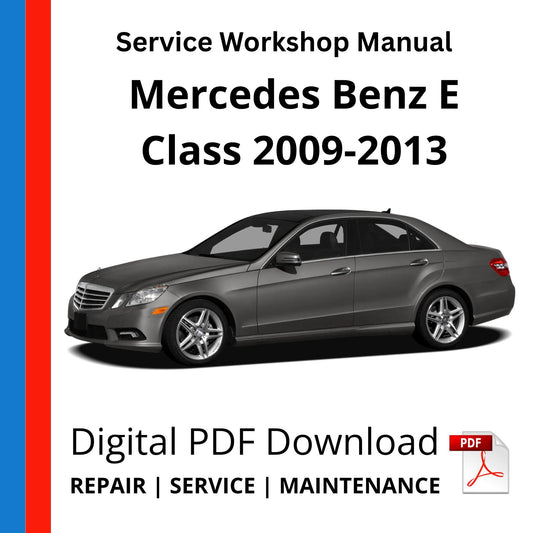 Mercedes-Benz E-Class W212 2009-2013 Service Workshop Manual