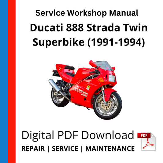 Ducati 888 Strada Twin Superbike (1991-1994) Service Workshop Manual