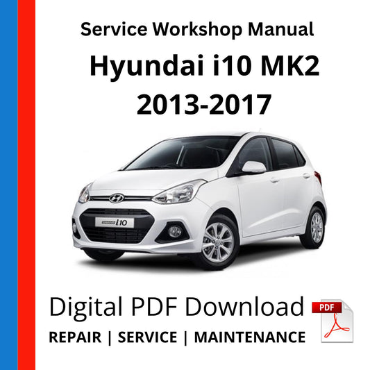 Hyundai i10 MK2 2013-2017 Service Workshop Manual