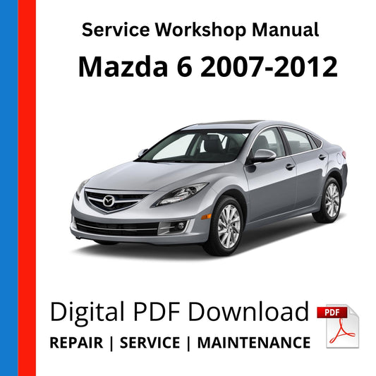 Mazda 6 2007-2012 Service Workshop Manual