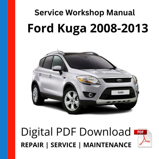 Ford Kuga 2008-2013 Service Workshop Manual