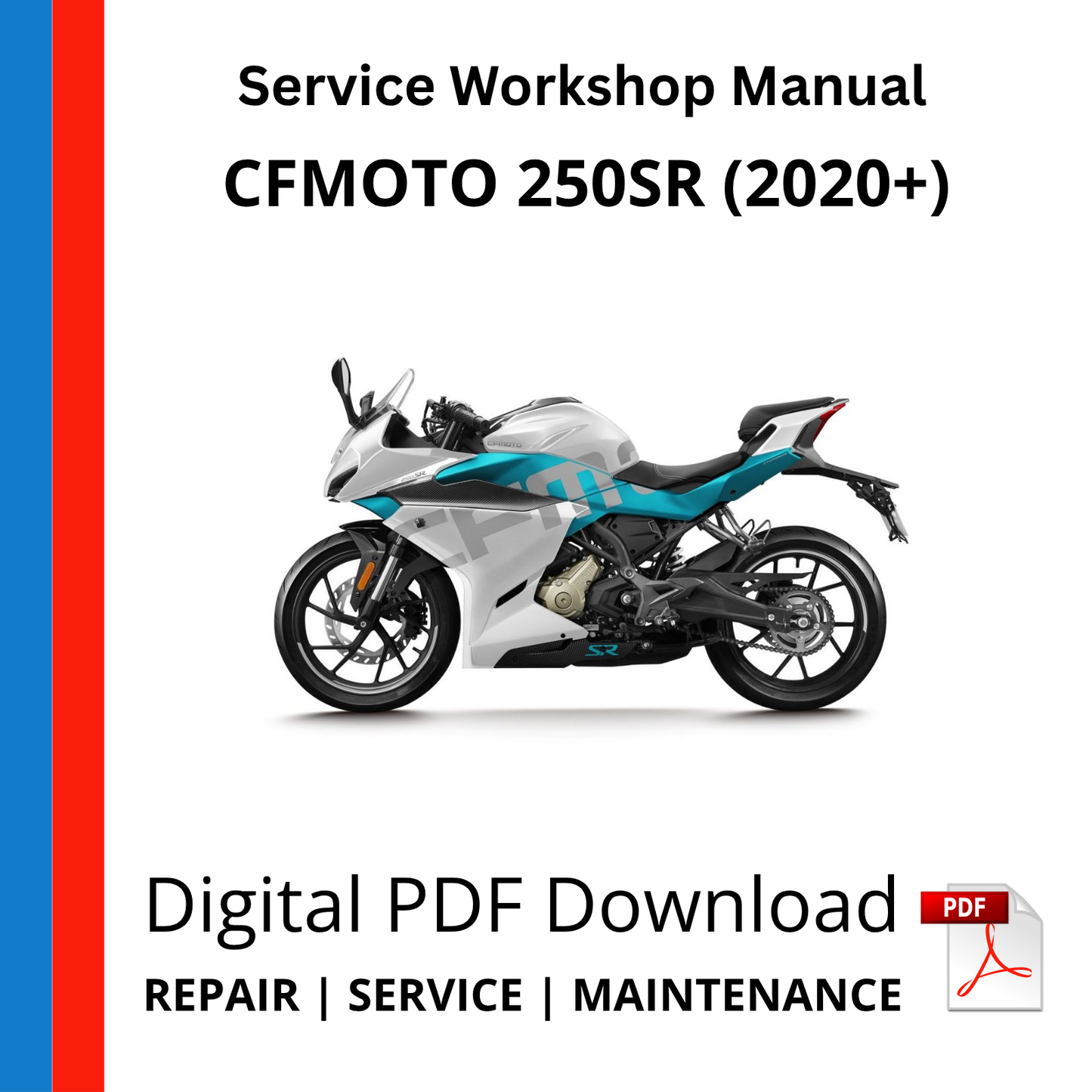 CFMOTO 250SR (2020+) Service Workshop Manual