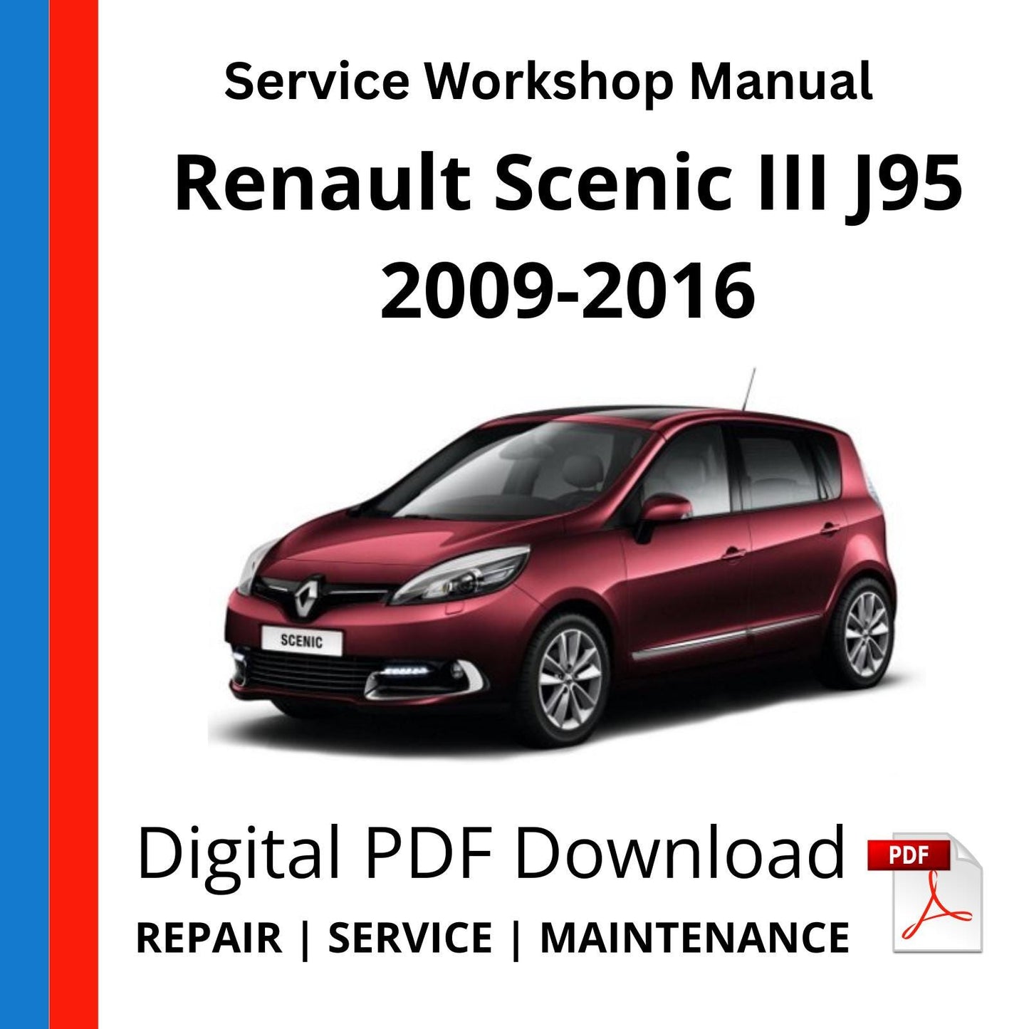 Renault Scenic III J95 2009-2016 Service Workshop Manual