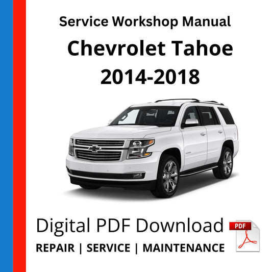 Chevrolet Tahoe 2014-2018 Service Workshop Manual