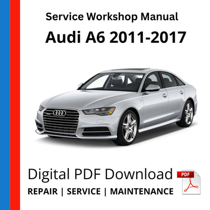 Audi A6 2011-2017 Service Workshop Manual