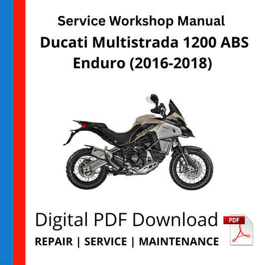 Ducati Multistrada 1200 ABS Enduro (2016-2018) Service Workshop Manual
