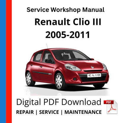 Renault Clio III X85 2005-2011 Service Workshop Manual