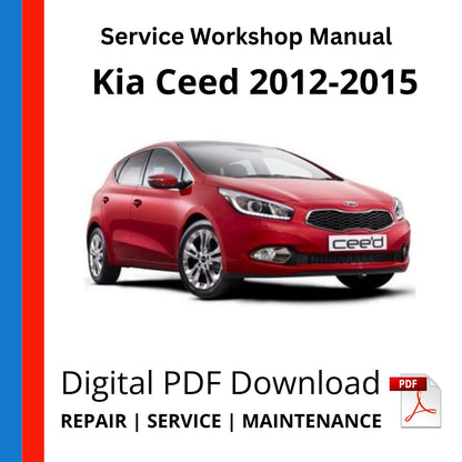 Kia Ceed 2012-2015 Service Workshop Manual