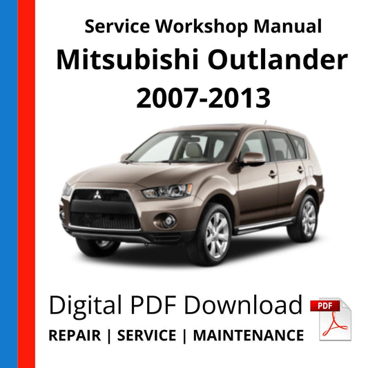 Mitsubishi Outlander 2007-2013 Service Workshop Manual