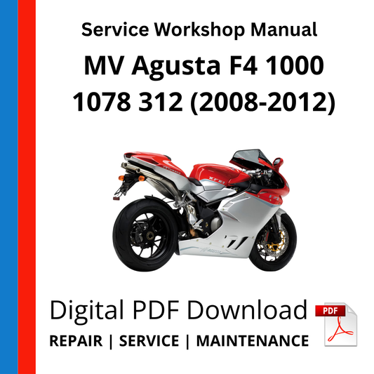 MV Agusta F4 1000 1078 312 (2008-2012) Service Workshop Manual